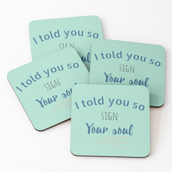 Item preview, I told you so sign your soul designed and sold by Solarysstudio.