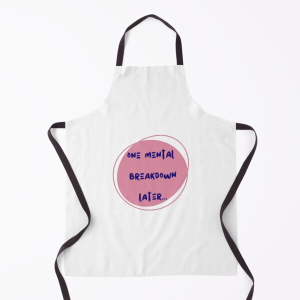 Item preview, One Mental Breakdown Later designed and sold by erion-store.