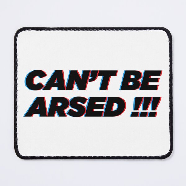 Item preview, Can't be arsed! | Funny Typography Statement Quote designed and sold by MotivationSpark.