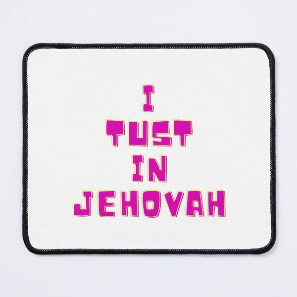 Item preview, I trust in Jehovah - jw.org designed and sold by JJB-Designs.