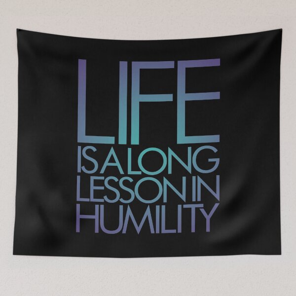 Item preview, Life is a long lesson in humility v.1 designed and sold by x1brett.