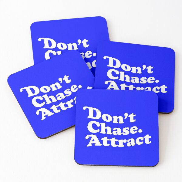 Item preview, Don't Chase. Attract (Blue - White)  designed and sold by Mindset-Purpose.