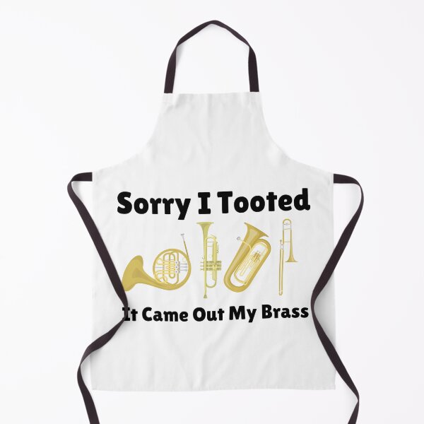 Item preview, Sorry I Tooted It Came Out My Brass designed and sold by Katherine Winner.