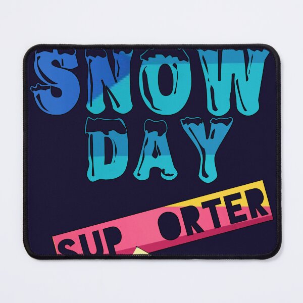 Item preview, Snow day supporter designed and sold by abudesigner.