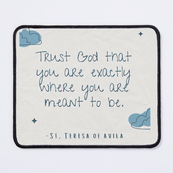 Item preview, St. Teresa of Avila quote on trust designed and sold by SabrinaM77.