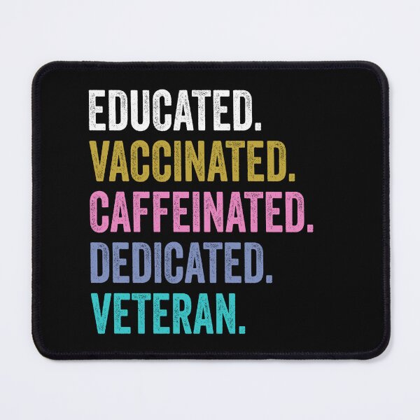 Item preview, veteran Shirt, Educated Dedicated Vaccinated veteran designed and sold by Dogs Geeky⭐⭐⭐⭐⭐.