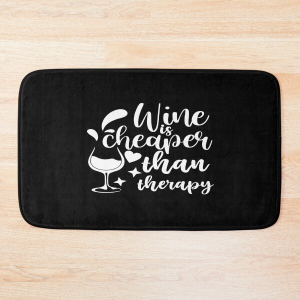 Item preview, Wine is cheaper than therapy designed and sold by phassystore.