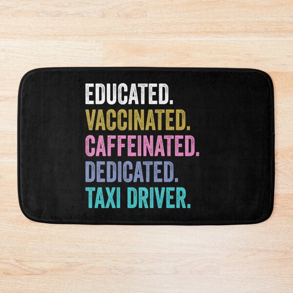 Item preview, taxi driver Shirt, Educated Dedicated Vaccinated taxi driver designed and sold by Dogs Geeky⭐⭐⭐⭐⭐.