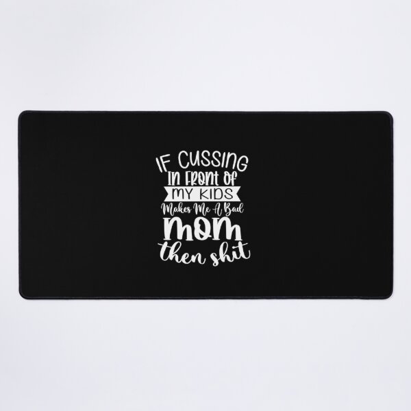 Item preview, If Cussin in Front of my Kids  ... designed and sold by PrintPortal.