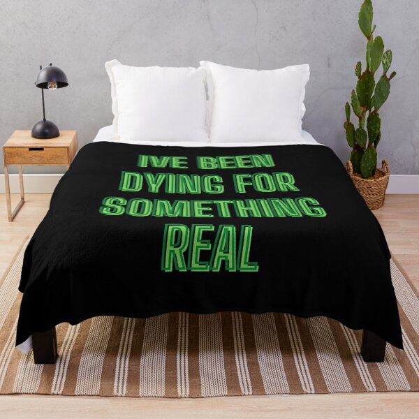Item preview, I've been dying for something real - quotes designed and sold by kozetin.