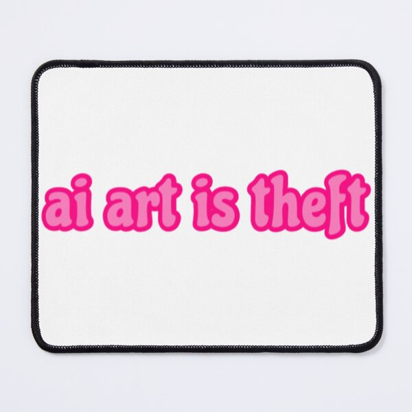 Item preview, Ai Art Is Theft designed and sold by radiantdark.