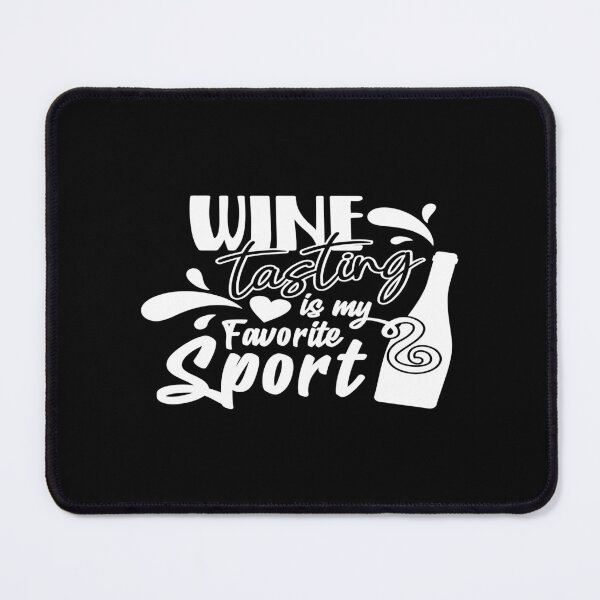 Item preview, Wine tasting is my favorite sport designed and sold by phassystore.