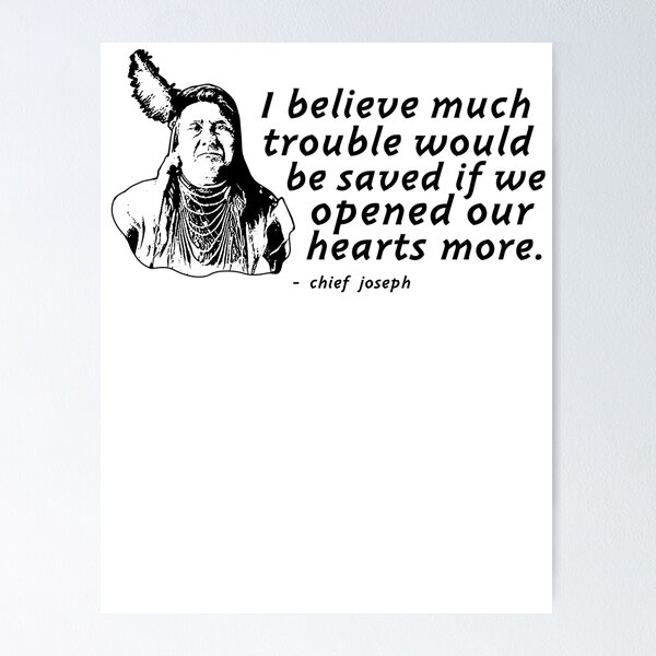 Item preview, Chief Joseph Open Hearts designed and sold by historeetees1.