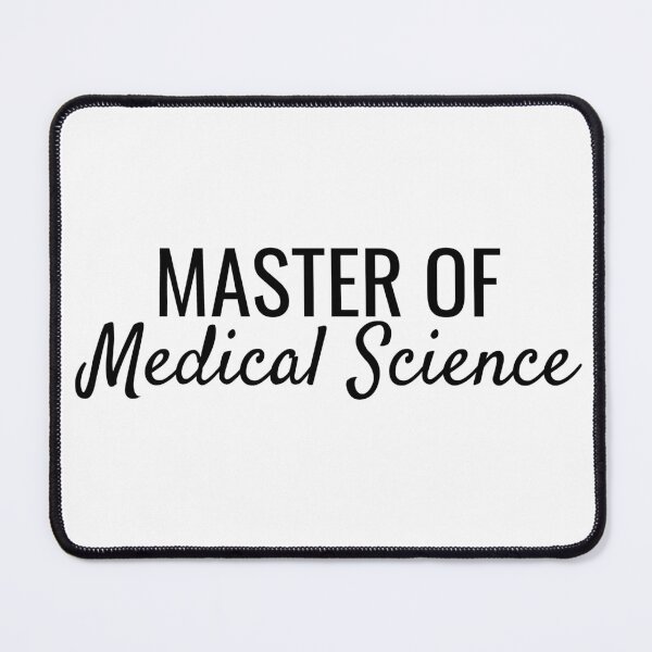 Item preview, Master of Medical Science designed and sold by SarahJisri.