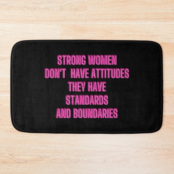 Item preview, Strong women don't have attitudes. They have standards and boundaries - motivational quotes designed and sold by kozetin.