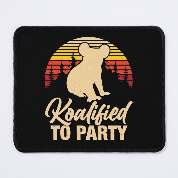 Item preview, Koalified to Party | Funny Animal designed and sold by Jovu.