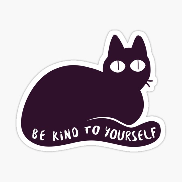 Sé amable contigo mismo Kitty Pegatina