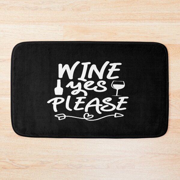 Item preview, Wine Yes Please designed and sold by phassystore.