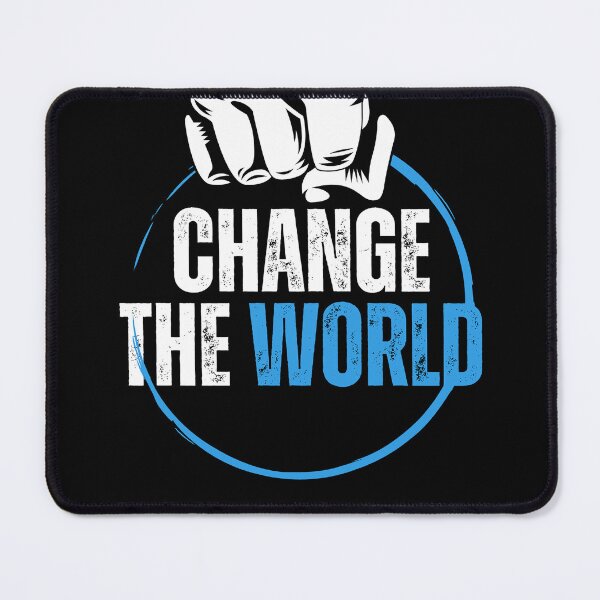 Item preview, Change the World designed and sold by Fenix2.