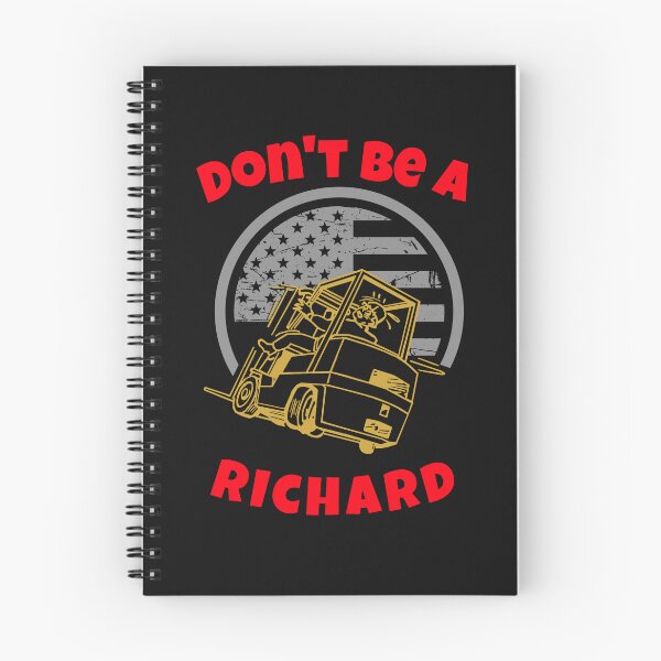 Artikelvorschau, Gabelstaplerfahrer, sei kein Richard GR entworfen und verkauft von TeamsterLife.