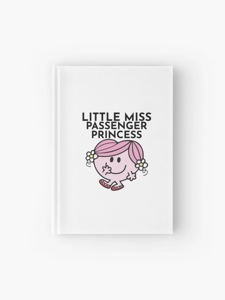 Little Miss Passenger Princess Hardcover Journal for Sale by BoldNFresh