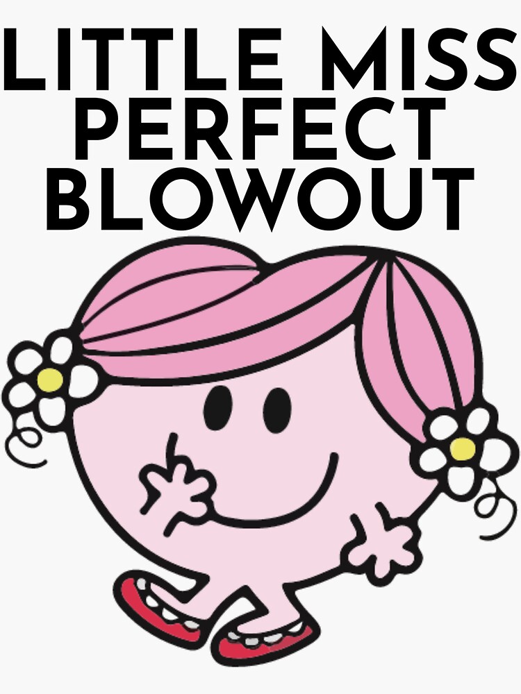 Little Miss Perfect Blowout | Sticker