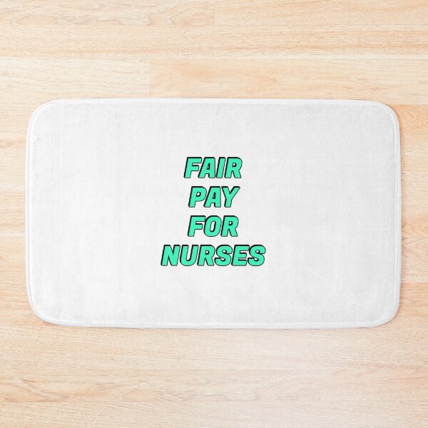 Item preview, Fair Pay  For Nurses designed and sold by Inspirationmotivation.