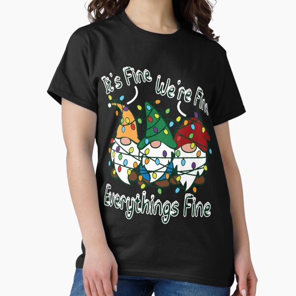 Item preview, Fun Christmas It's Fine We're Fine Everything Is Fine designed and sold by gthylla.