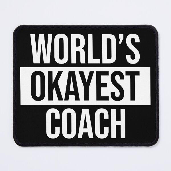 Item preview, World's Okayest Coach designed and sold by Adel Qasem.