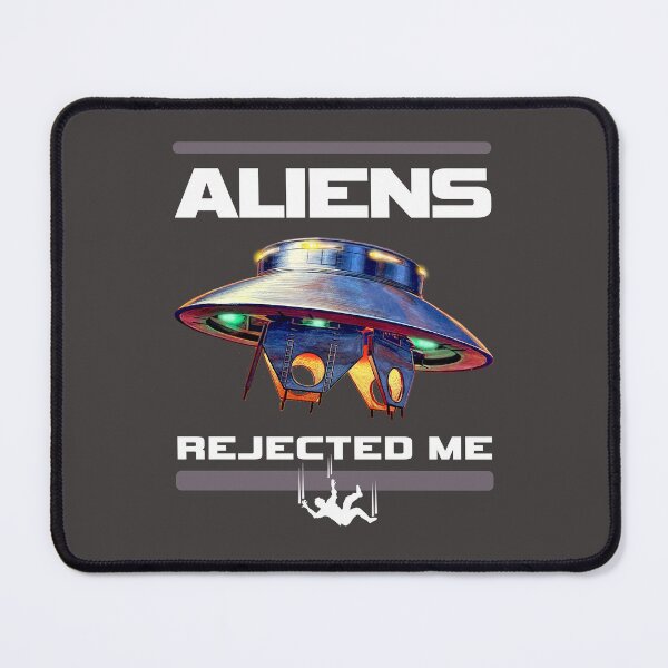 Item preview, Aliens Rejected Me - Alien Abduction Fail - (WHITE text) Flying Saucer UFO - Funny Vintage Art designed and sold by RetroTeeStudio.