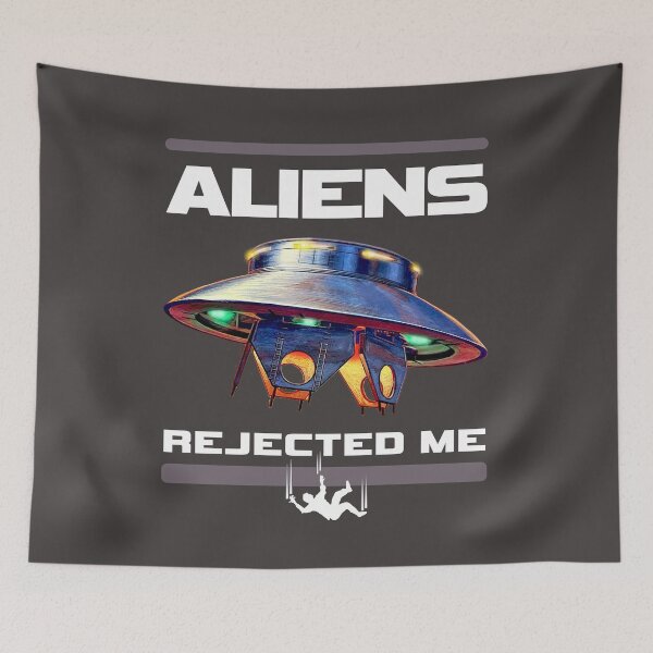 Item preview, Aliens Rejected Me - Alien Abduction Fail - (WHITE text) Flying Saucer UFO - Funny Vintage Art designed and sold by RetroTeeStudio.