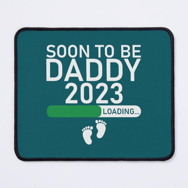 Item preview, Soon to be Daddy 2023 Loading designed and sold by sweetbelle.