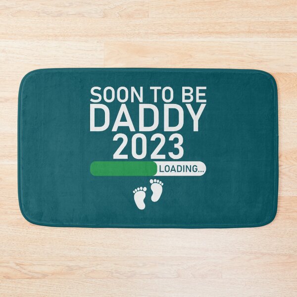 Item preview, Soon to be Daddy 2023 Loading designed and sold by sweetbelle.