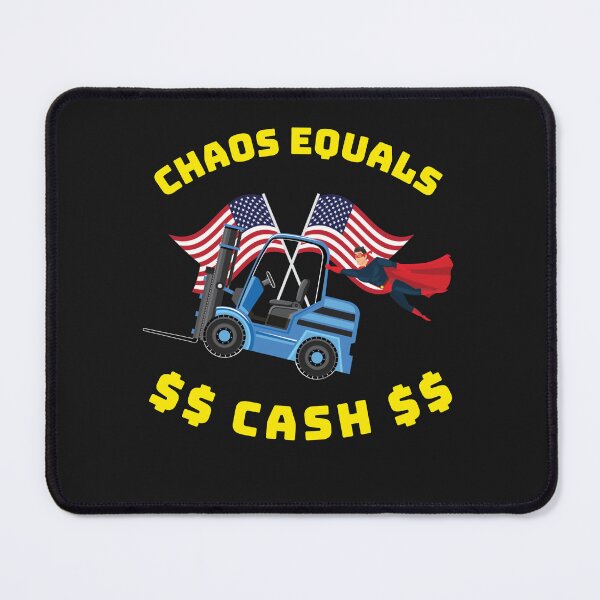 Item preview, Super Forklift Operator, Chaos Equals Cash BY designed and sold by TeamsterLife.