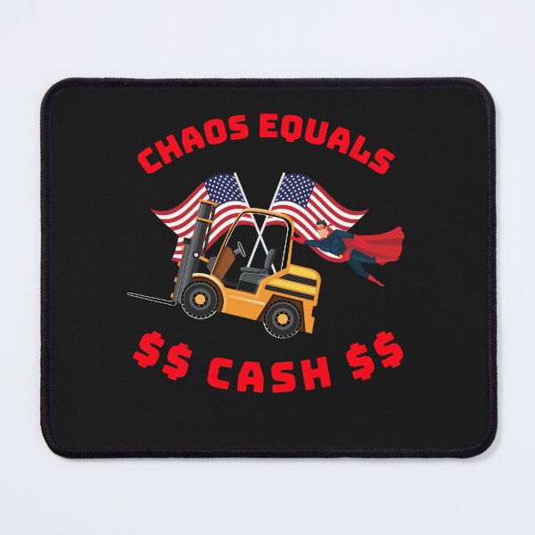 Item preview, Super Forklift Operator, Chaos Equals Cash GR designed and sold by TeamsterLife.