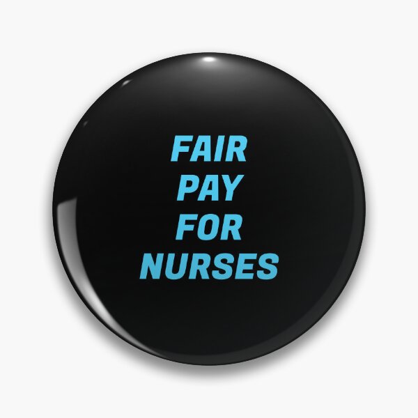 Item preview, Fair Pay  For Nurses designed and sold by Inspirationmotivation.