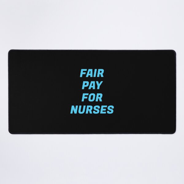 Item preview, Fair Pay For Nurses designed and sold by Inspirationmotivation.