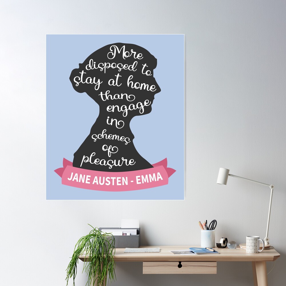 Jane Austen Emma Quote Art Print by whosafanofvirginiawoolf