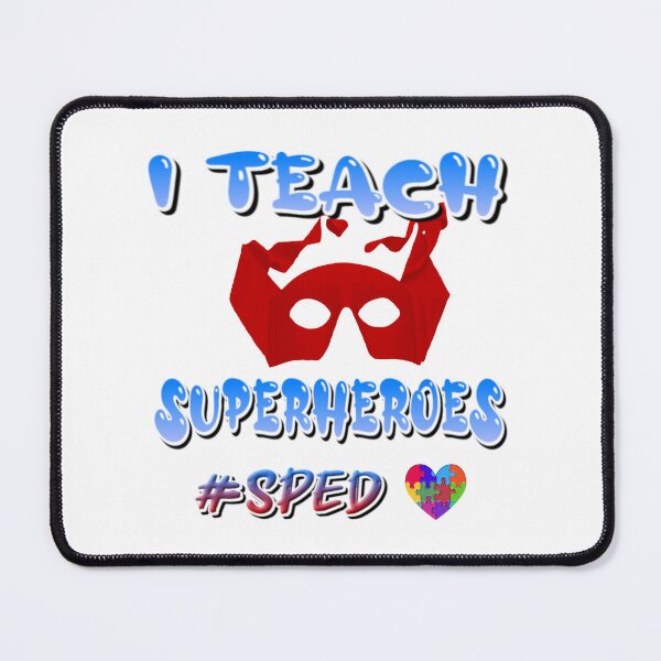 Item preview, I Teach Superheroes #SPED designed and sold by NorthernSoulz.