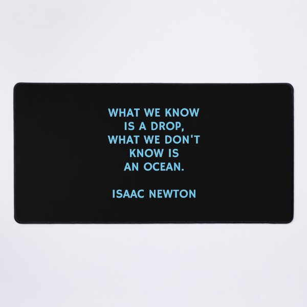 Item preview, Newton Quote - What we know is a drop designed and sold by Inspirationmotivation.