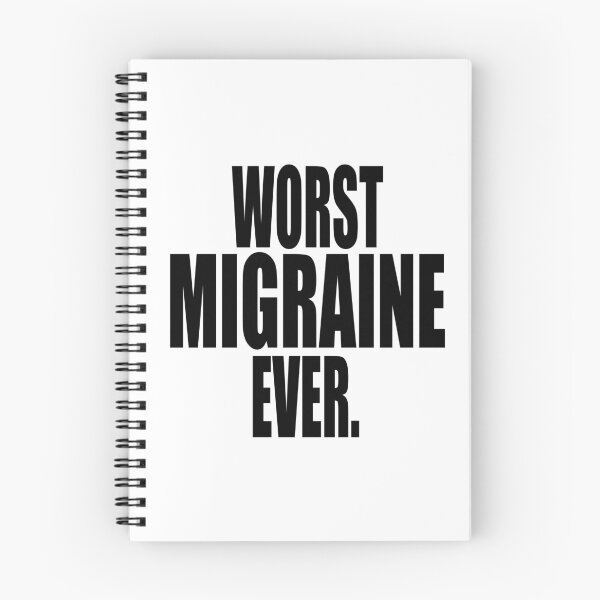 Item preview, WORST MIGRAINE EVER design for sufferers of horrible headaches designed and sold by PuddleMart.