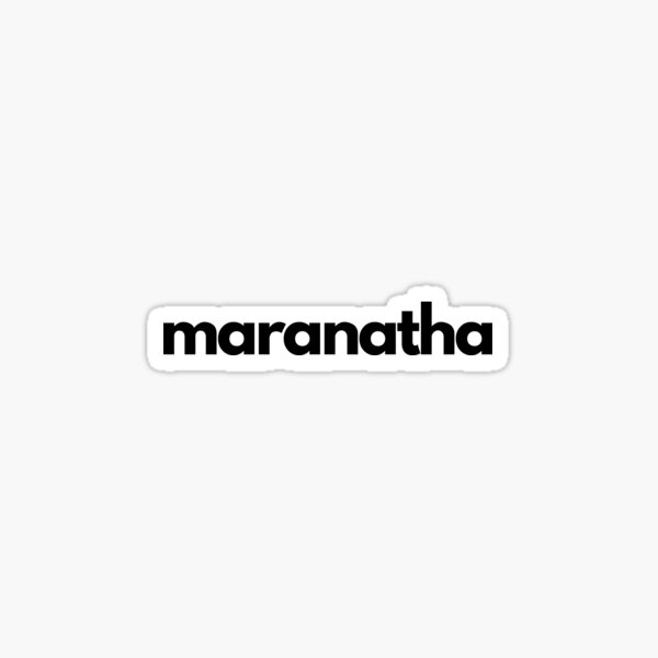 Item preview, maranatha designed and sold by Beth Felker Jones.
