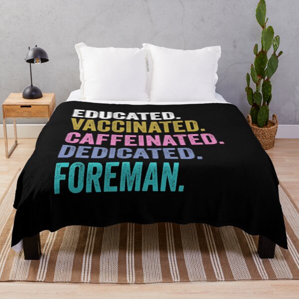 Item preview, foreman Educated Dedicated Shirt, foreman Dad Husband designed and sold by Dogs Geeky⭐⭐⭐⭐⭐.