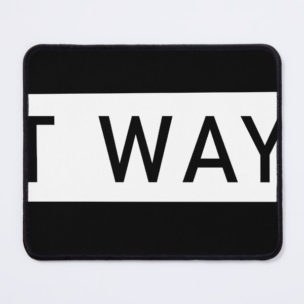 Item preview, Dat Way Sign designed and sold by djswabash.