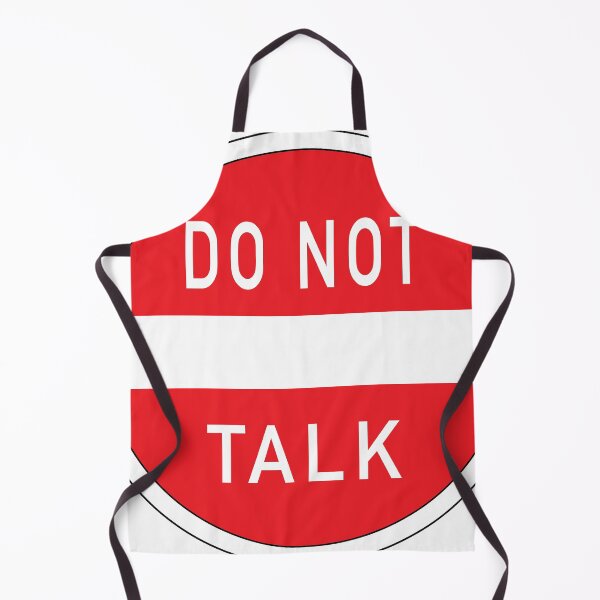 Item preview, Do Not Talk Sign designed and sold by djswabash.