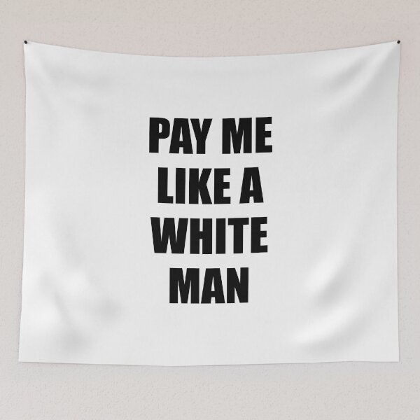 Item preview, Pay Me Like A White Man - Equal Pay Feminist Slogans designed and sold by Inspirationmotivation.