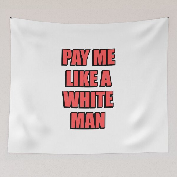 Item preview,  Pay Me Like A White Man - Equal Pay Feminist Slogans designed and sold by Inspirationmotivation.