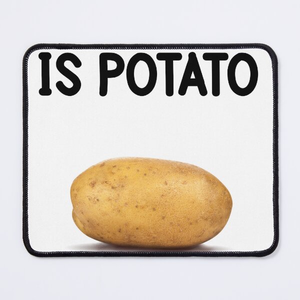 Item preview, is potato designed and sold by chihab21.