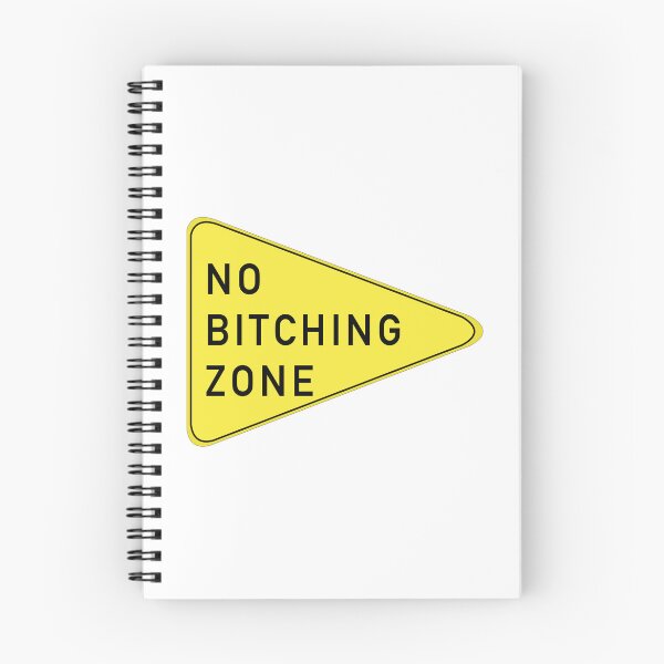 Item preview, No Bitching Zone Sign designed and sold by djswabash.