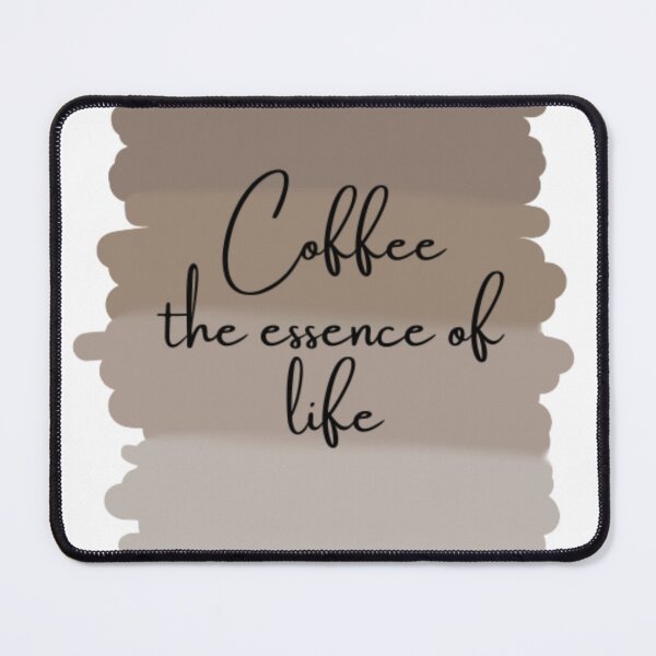 Item preview, Coffee the essence of life, for all coffee lovers designed and sold by Sanaura.